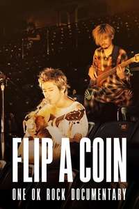 Flip a Coin: ONE OK ROCK Documentary - Poster