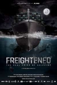 Freightened: The Real Price of Shipping - Poster