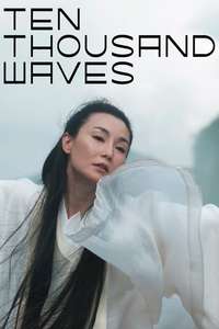 Ten Thousand Waves - Poster