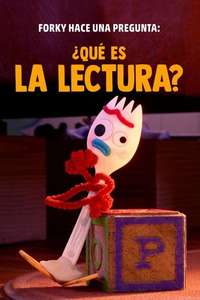 Forky Asks a Question: What Is Reading? - Posters