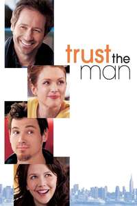 Trust the Man - Poster