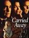 Carried Away