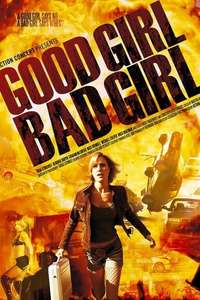 Good Girl  Bad Girl - Poster