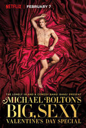 Michael Bolton's Big  Sexy Valentine's Day Special