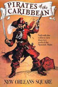 Extinct Attractions Club Presents: The Pirates of the Caribbean Story - Poster