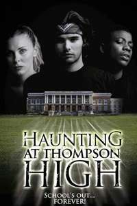 The Haunting at Thompson High - Poster
