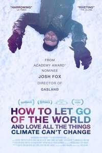 How to Let Go of the World and Love All the Things Climate Can't Change - Poster