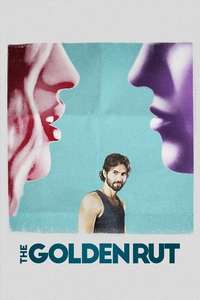 The Golden Rut - Poster