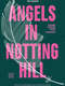 Angels in Notting Hill