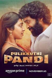 Pulikkuthi Pandi - Posters