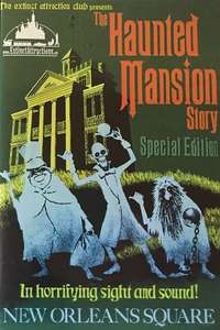 Extinct Attractions Club Presents: The Haunted Mansion Story - Poster