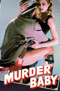 It's Called 'Murder'  Baby - Poster