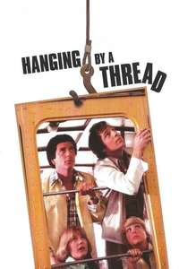 Hanging by a Thread - Posters