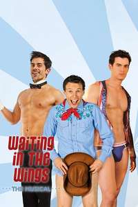 Waiting in the Wings: The Musical - Poster
