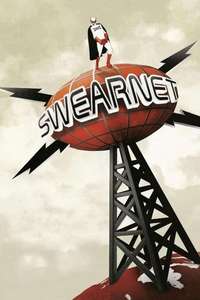 Swearnet: The Movie - Poster