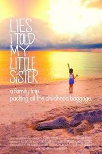 Lies I Told My Little Sister - Poster