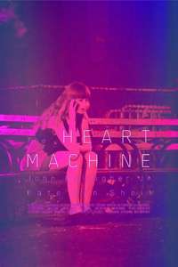 The Heart Machine - Poster