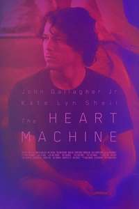 The Heart Machine - Poster