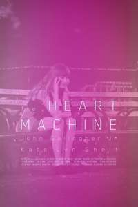 The Heart Machine - Poster