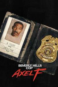 Beverly Hills Cop: Axel F - Posters