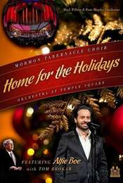 Home for the Holidays: Mormon Tabernacle Choir and the Orchestra at Temple Square