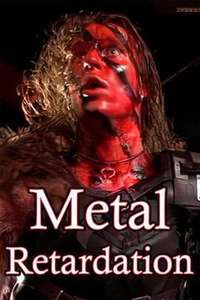 Metal Retardation - Poster