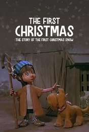 The First Christmas: The Story of the First Christmas Snow