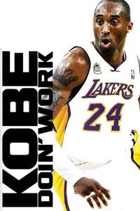 Kobe Doin' Work - Poster