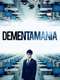 Dementamania