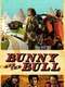 Bunny and the Bull