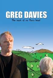 Greg Davies Live: The Back Of My Mum's Head