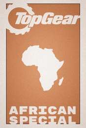 Top Gear: The Great African Adventure