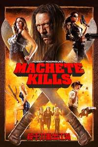 Machete Kills - Poster