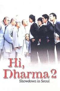 Hi! Dharma 2: Showdown in Seoul - Poster