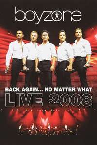 Boyzone: Back Again... No Matter What - Live - Poster
