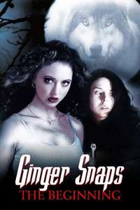 Ginger Snaps Back: The Beginning - Poster