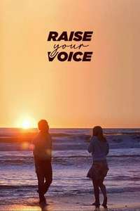 Raise Your Voice - Poster