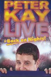 Peter Kay: Live & Back on Nights