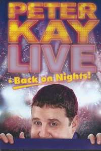 Peter Kay: Live & Back on Nights - Poster
