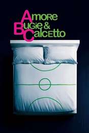 Amore  bugie e calcetto
