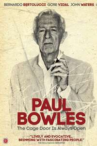 Paul Bowles: The Cage Door Is Always Open - Poster