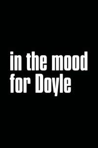 In the Mood for Doyle - Poster