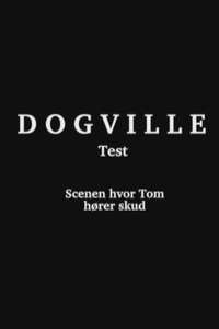 Dogville: The Pilot - Poster