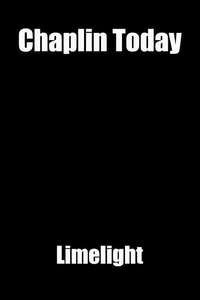 Chaplin Today: Limelight - Poster