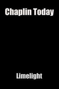 Chaplin Today: Limelight - Poster