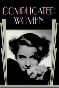 Complicated Women - Poster