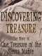 Discovering Treasure: The Story Of 'The Treasure Of The Sierra Madre'