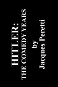 Hitler: The Comedy Years - Poster