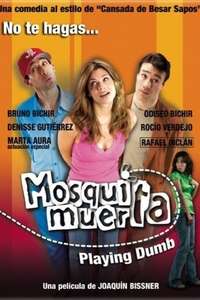 Mosquita muerta - Poster
