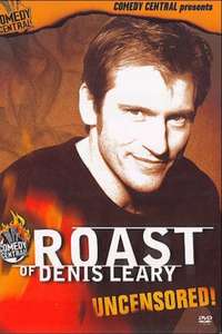 Comedy Central Roast of Denis Leary - Poster